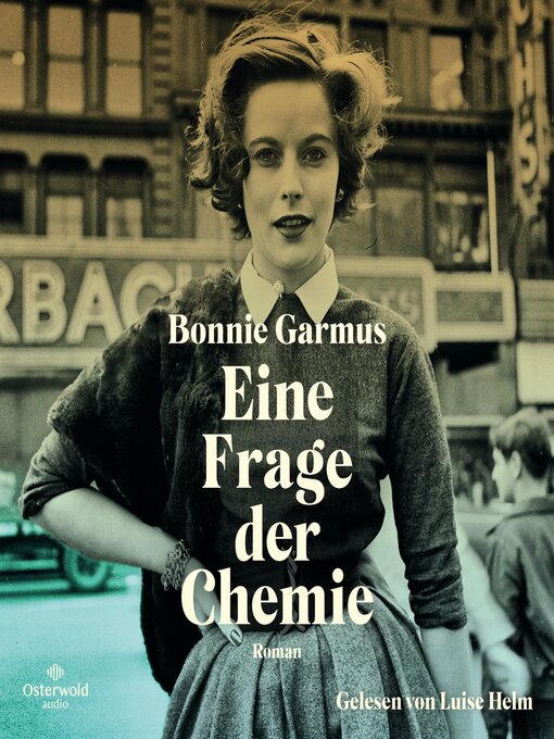 Title details for Eine Frage der Chemie by Bonnie Garmus - Wait list